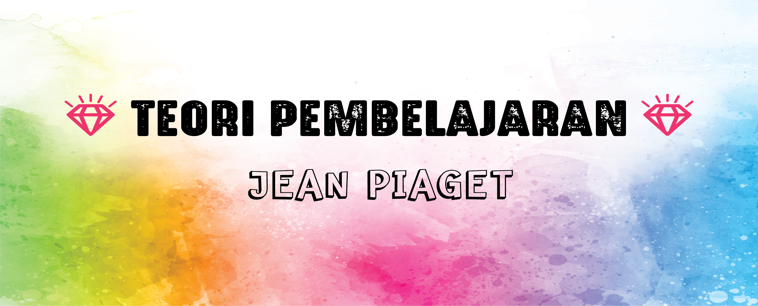 Teori Pembelajaran Piaget