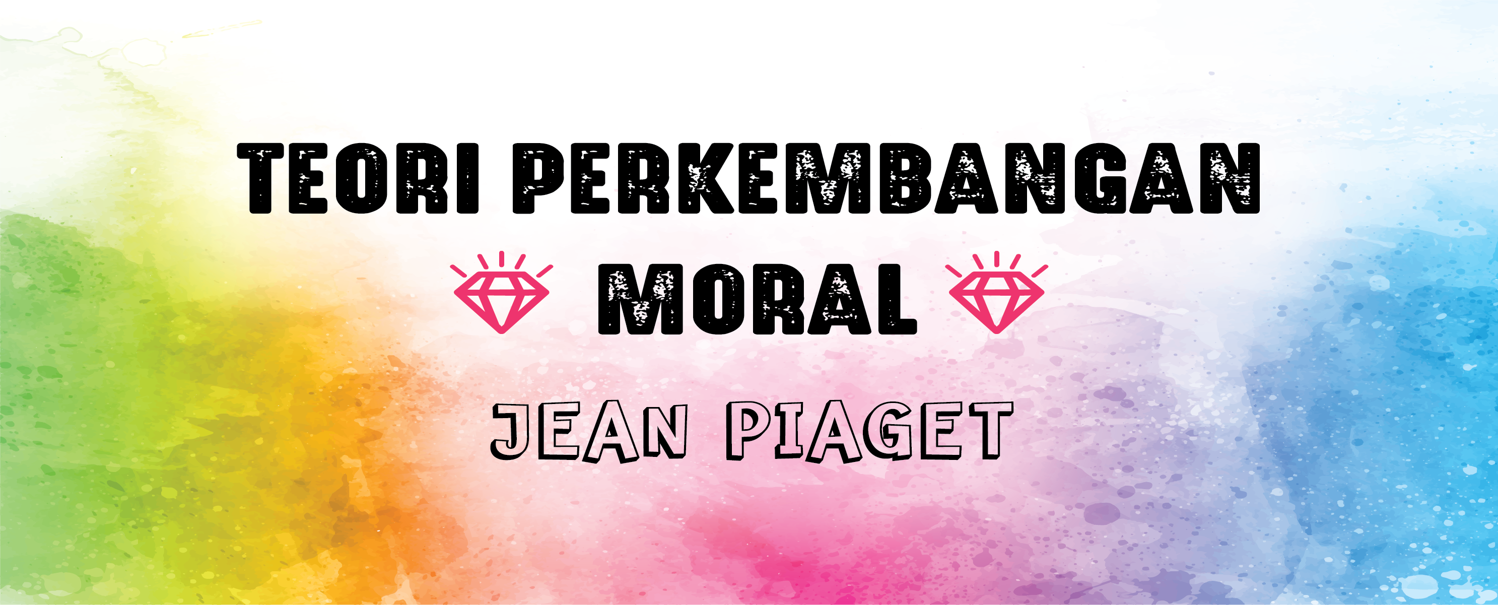 Teori Perkembangan Moral Piaget